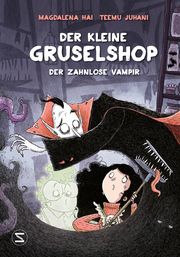 Der kleine Gruselshop - Der zahnlose Vampir Hai, Magdalena 9783505144455