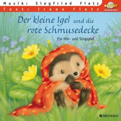 Der kleine Igel und die rote Schmusedecke Fietz, Siegfried/Fietz, Irene 9783881244930
