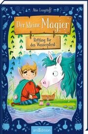 Der kleine Magier - Rettung für das Wasserpferd (Der kleine Magier 2) Longstaff, Abie 9783845856360