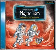 Der kleine Major Tom - Abenteuer auf dem Mars Flessner, Bernd/Schilling, Peter 9783788641061