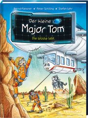 Der kleine Major Tom - Die Wüste lebt Flessner, Bernd/Schilling, Peter 9783788640132