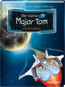 Der kleine Major Tom - Kometengefahr Flessner, Bernd/Schilling, Peter 9783788640040