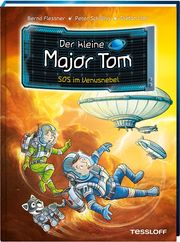 Der kleine Major Tom - SOS im Venusnebel Flessner, Bernd/Schilling, Peter 9783788642150