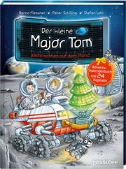 Der kleine Major Tom - Weihnachten auf dem Mond Flessner, Bernd/Schilling, Peter 9783788642044