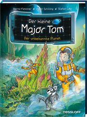 Der kleine Major Tom. Band 20. Der unbekannte Planet Flessner, Bernd/Schilling, Peter 9783788646202