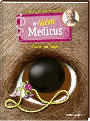 Der kleine Medicus - Alarm im Auge Grönemeyer, Dietrich (Prof. Dr.) 9783788644185