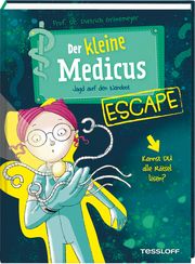 Der kleine Medicus - Escape. Jagd auf den Nanobot Grönemeyer, Dietrich 9783788676872