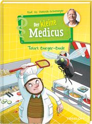 Der kleine Medicus - Tatort Burger-Bude Grönemeyer, Dietrich (Prof. Dr.) 9783788644154