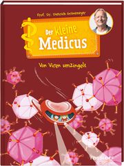 Der kleine Medicus - Von Viren umzingelt Grönemeyer, Dietrich 9783788644130