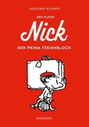 Der kleine Nick - Der prima Ferienblock Goscinny, René/Sempé, Jean-Jacques 9783257011371