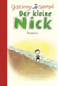 Der kleine Nick Goscinny, René/Sempé, Jean-Jacques 9783257008753