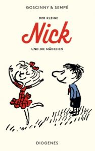 Der kleine Nick und die Mädchen Goscinny, René/Sempé, Jean-Jacques 9783257235432
