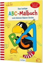 Der kleine Rabe Socke: Das lustige ABC-Malbuch vom kleinen Raben Socke Annet Rudolph 9783480237616