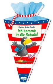 Der kleine Rabe Socke: Ich komme in die Schule! Annet Rudolph 9783480239054