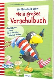 Der kleine Rabe Socke: Mein großes Vorschulbuch Annet Rudolph 9783480239061