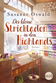 Der kleine Strickladen in den Highlands Oswald, Susanne 9783745700442