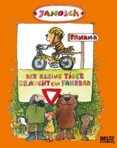 Der kleine Tiger braucht ein Fahrrad JANOSCH 9783407760951