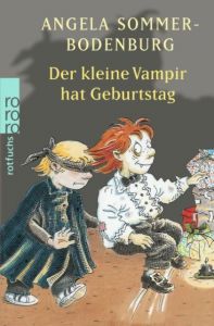 Der kleine Vampir hat Geburtstag Sommer-Bodenburg, Angela 9783499211713