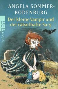 Der kleine Vampir und der rätselhafte Sarg Sommer-Bodenburg, Angela 9783499211362