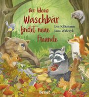 Der kleine Waschbär findet neue Freunde Käßmann, Lea 9783963401299