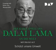 Der Klima-Appell des Dalai Lama an die Welt Dalai Lama, XIV/Alt, Franz 9783742415141
