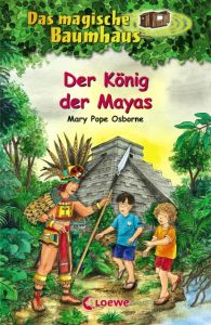 Der König der Mayas Osborne, Mary Pope 9783785582954