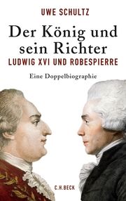 Der König und sein Richter Schultz, Uwe 9783406782244