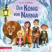 Der König von Narnia (Die Chroniken von Narnia) - Pappbilderbuch für die kleinsten Narnia-Fans Lewis, Clive Staples 9783219119817