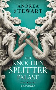 Der Knochensplitterpalast Stewart, Andrea 9783764532611