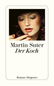 Der Koch Suter, Martin 9783257239997