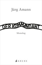 Der Kommandant Amann, Jürg 9783716040157