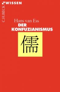 Der Konfuzianismus Ess, Hans van 9783406480065