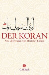 Der Koran Hartmut Bobzin/Katharina Bobzin 9783406715273
