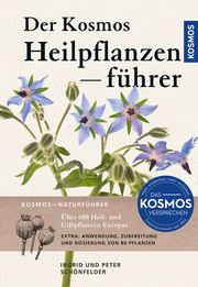 Der Kosmos Heilpflanzenführer Schönfelder, Ingrid/Schönfelder, Peter (Prof. Dr.) 9783440176948