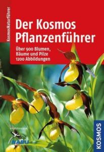 Der Kosmos-Pflanzenführer Bellmann, Heiko (Dr.)/Hensel, Wolfgang (Dr.)/Spohn, Margot u a 9783440139196