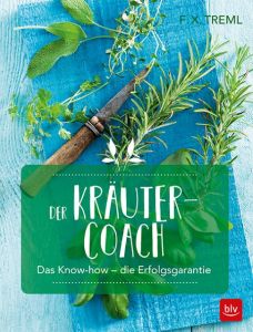 Der Kräuter-Coach Treml, Franz-Xaver 9783835416710