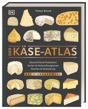 Der Käse-Atlas Sicard, Tristan 9783831049769