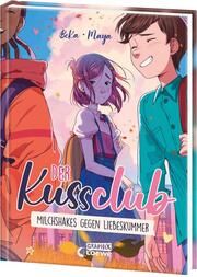 Der Kuss Club (Band 2) - Milchshakes gegen Liebeskummer BeKa 9783743219229
