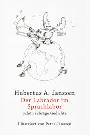 Der Labrador im Sprachlabor Janssen, Hubertus A 9783948566111