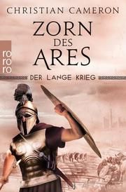 Der Lange Krieg: Zorn des Ares Cameron, Christian 9783499004223
