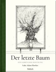 Der letzte Baum Hawker, Luke Adam 9783629009555