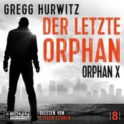 Der letzte Orphan Hurwitz, Gregg 9783989555136