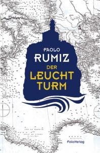 Der Leuchtturm Rumiz, Paolo 9783852567167