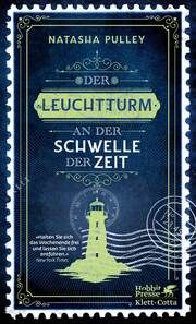 Der Leuchtturm an der Schwelle der Zeit Pulley, Natasha 9783608987638