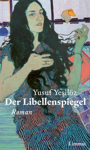 Der Libellenspiegel Yesilöz, Yusuf 9783039260768