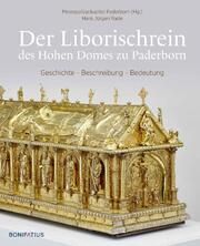 Der Liborischrein des Hohen Domes zu Paderborn Rade, Hans Jürgen 9783987900464