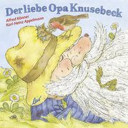 Der liebe Opa Knusebeck Könner, Alfred 9783896035905