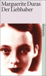 Der Liebhaber Duras, Marguerite 9783518381298