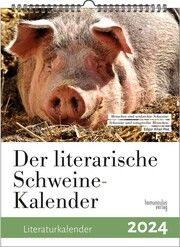 Der literarische Schweine-Kalender 2024  9783946120872