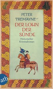 Der Lohn der Sünde Tremayne, Peter 9783746631585